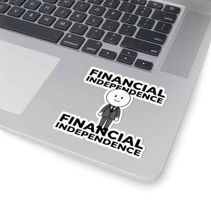 Financial Independence Sticker — Motivational Money Freedom Laptop Decal